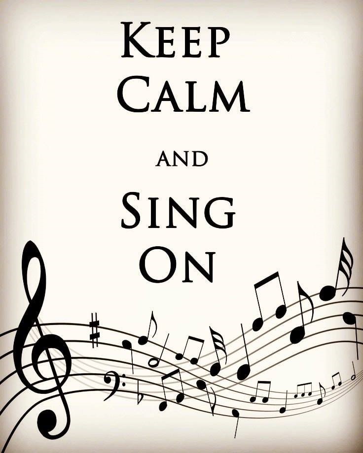 Keep Calm and Sing On